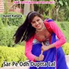 About Sar Pe Odh Duptta Lal Song